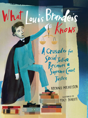 cover image of What Louis Brandeis Knows